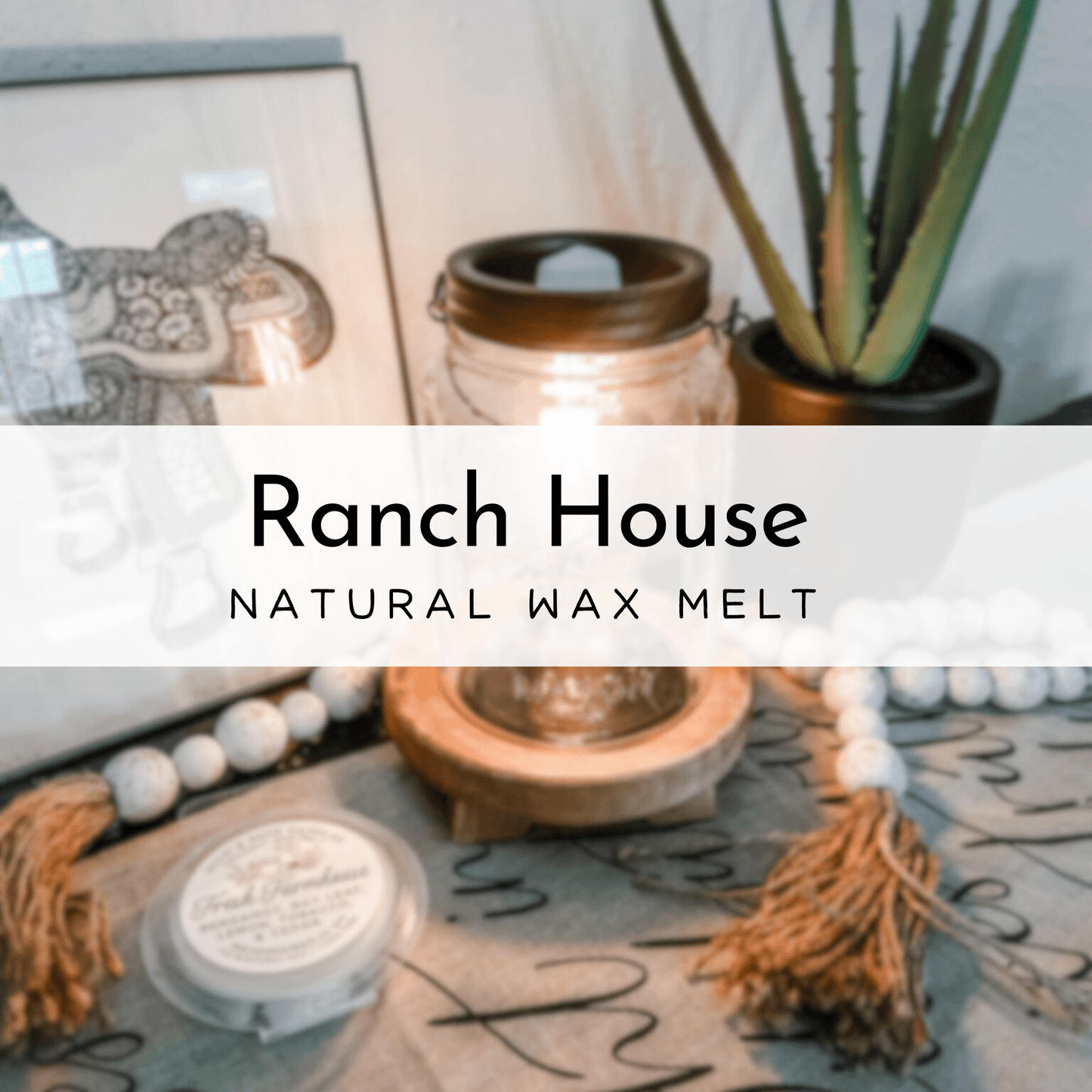 Ranch House Wax Melt, 100% Natural Coconut Soy Wax Melt