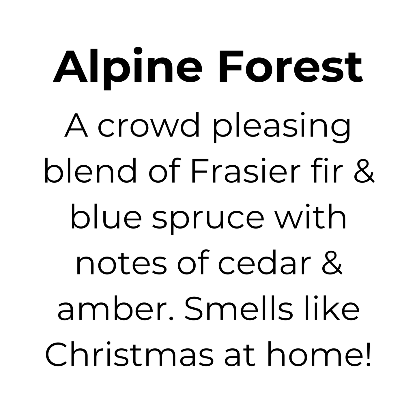 Alpine Forest Wax Melt, 100% Natural Coconut Soy Wax Melt