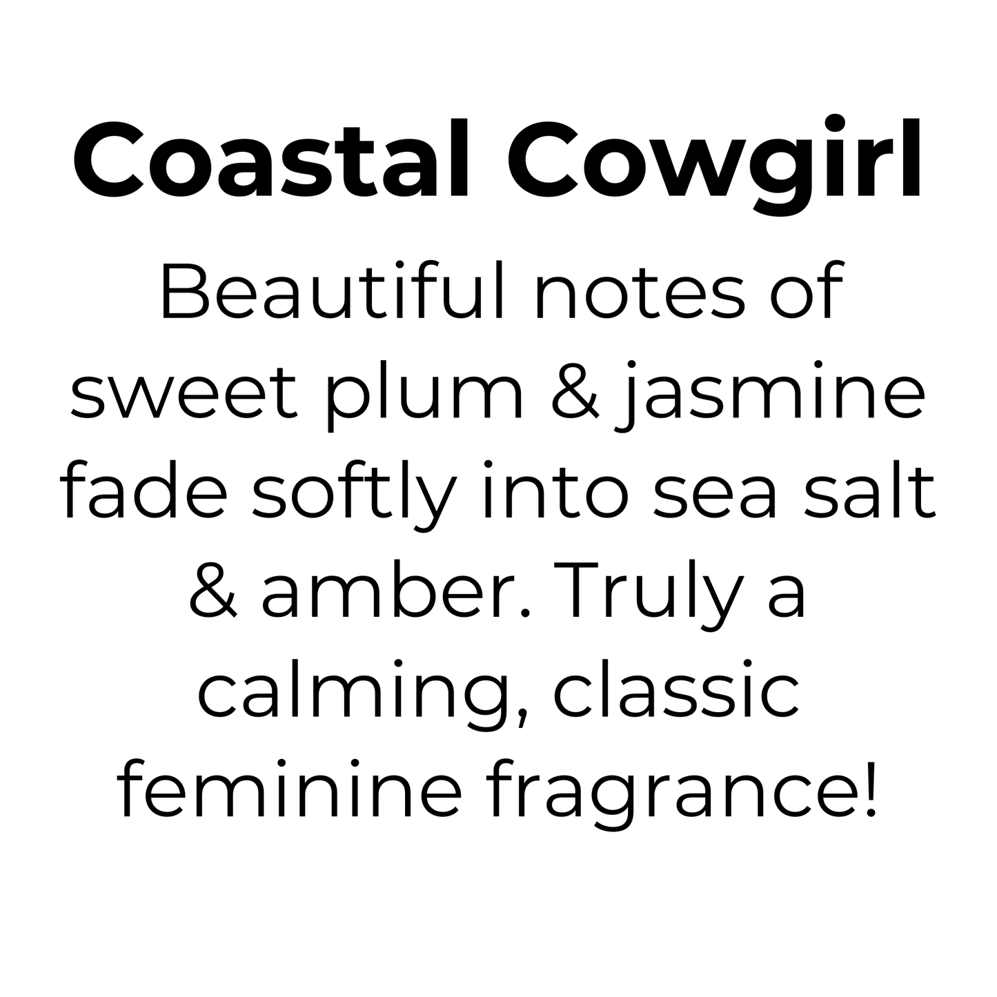 Coastal Cowgirl Wax Melt, 100% Natural Coconut Soy Wax Melt