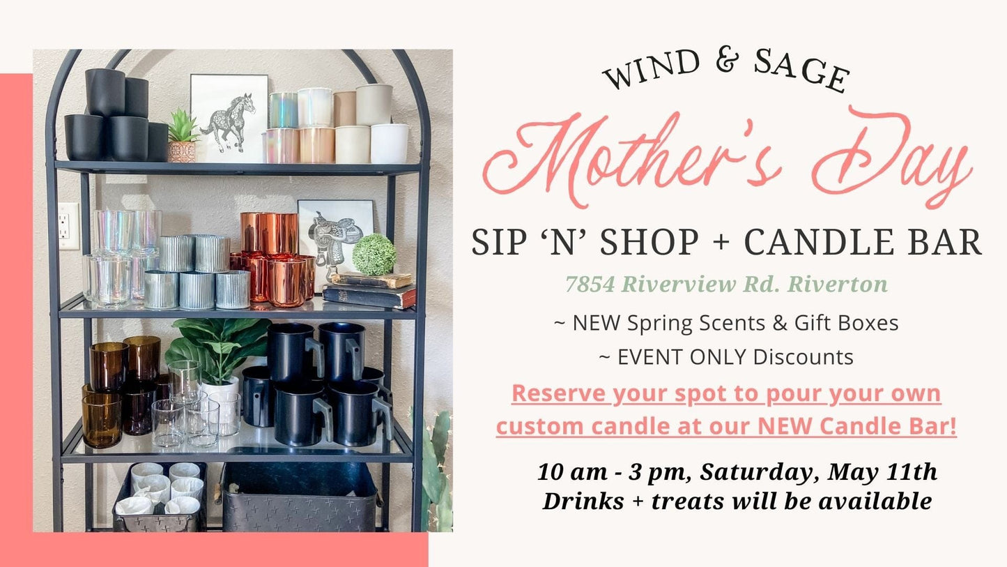 Mother's Day Candle Bar + Sip n Shop