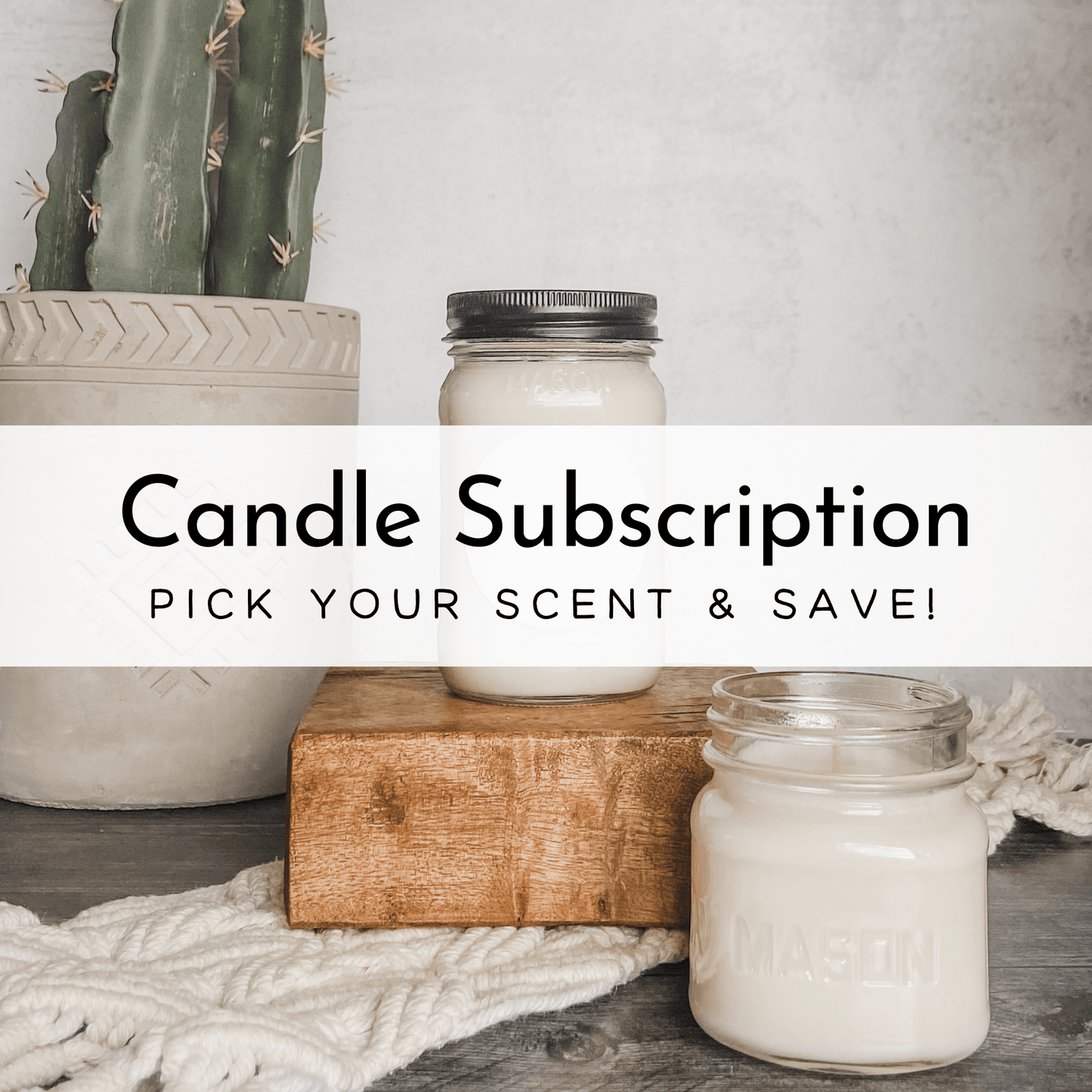 Monthly Candle Subscription Box, Mason Jar Candle